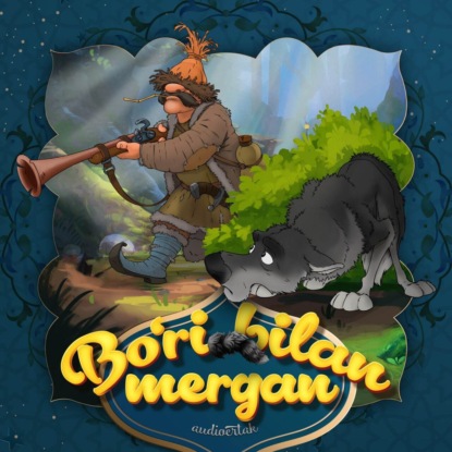 Bo’ri bilan mergan