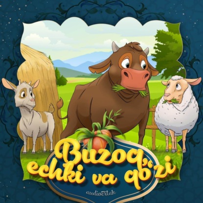 Buzoq, echki va qo’zi