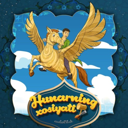 Hunarning xosiyati