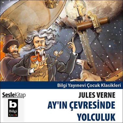 Ay’ın Çevresinde Yolculuk
