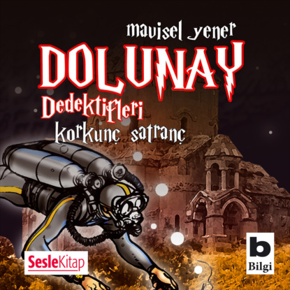 Dolunay Dedektifleri 4 — Korkunç Satranç